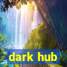 dark hub